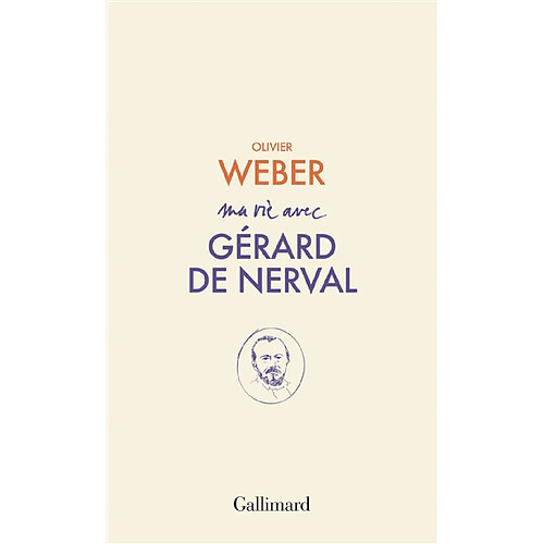 Ma vie avec Gérard de Nerval (1808-1855) · Occasion