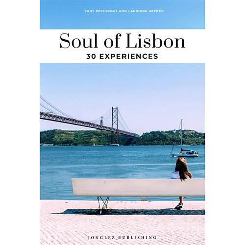 Soul of Lisbon : 30 experiences