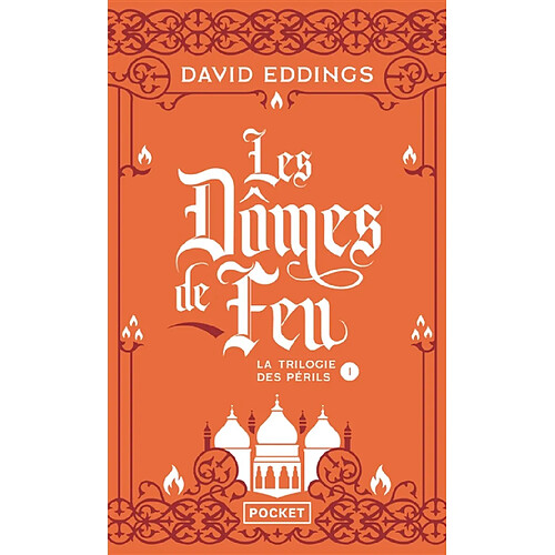 La trilogie des périls. Vol. 1. Les dômes de feu · Occasion