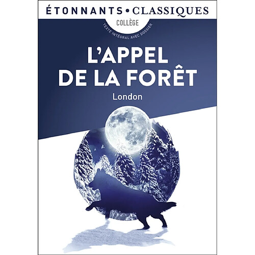 L'appel de la forêt : collège · Occasion