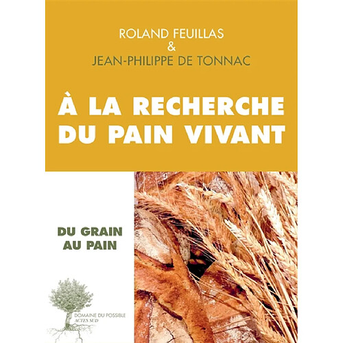 A la recherche du pain vivant : entretiens · Occasion