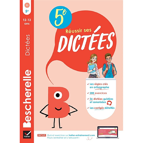 Réussir ses dictées : 5e : 12-13 ans