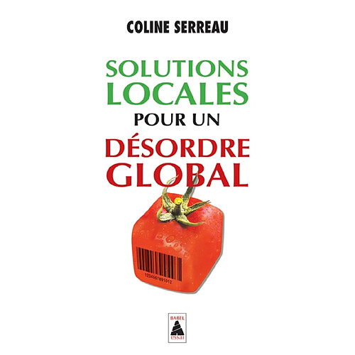 Solutions locales pour un désordre global · Occasion