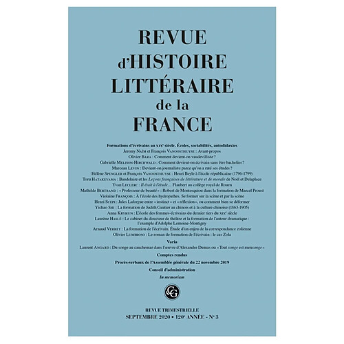 Revue d'histoire littéraire de la France, n° 3 (2020). Formations d'écrivains au XIXe siècle : écoles, sociabilités, autodidaxies · Occasion