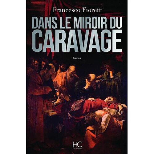 Dans le miroir du Caravage · Occasion