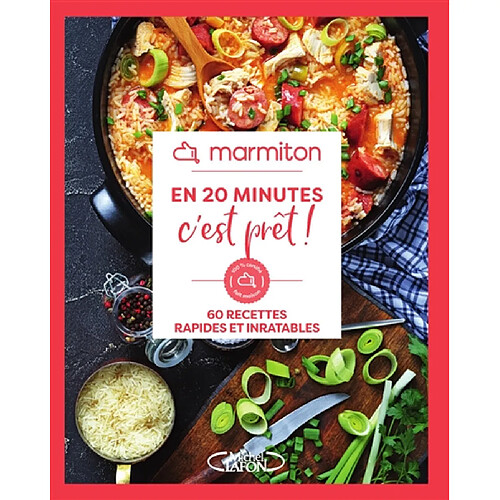 En 20 minutes c'est prêt ! : 60 recettes rapides et inratables · Occasion