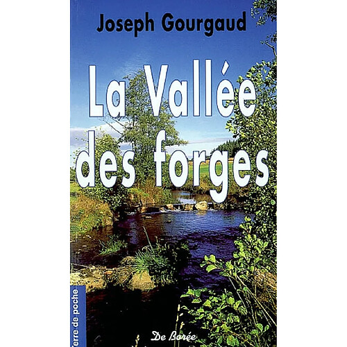 La vallée des forges · Occasion