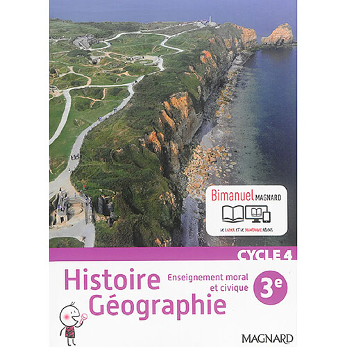 Histoire géographie, enseignement moral et civique 3e, cycle 4 : programme 2016 : bimanuel · Occasion