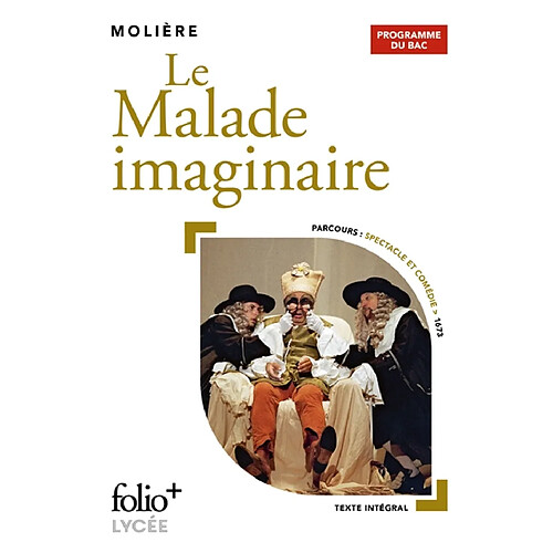 Le malade imaginaire : bac 2021 · Occasion