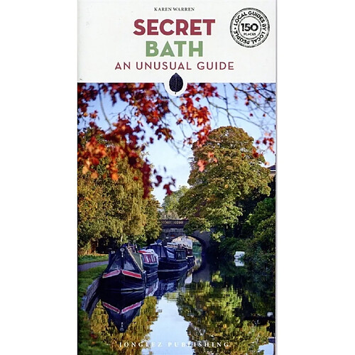 Secret Bath : an unusual guide