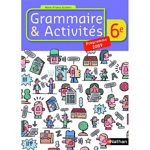 Grammaire et activités 6e : programme 2009 · Occasion