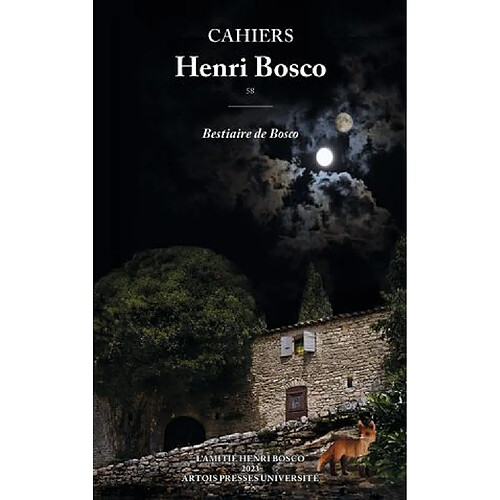 Cahiers Henri Bosco, n° 58. Bestiaire de Bosco