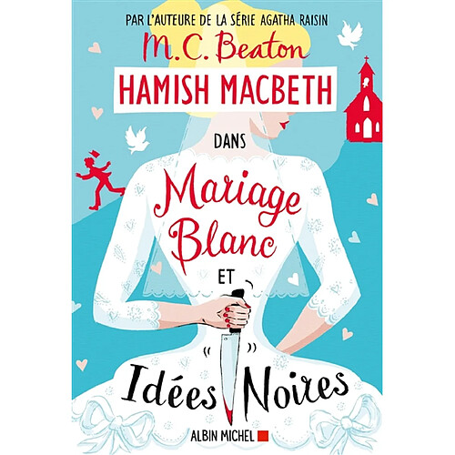 Hamish Macbeth. Vol. 23. Mariage blanc et idées noires · Occasion