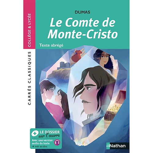 Le comte de Monte-Cristo : roman, 1844-1846 : texte abrégé