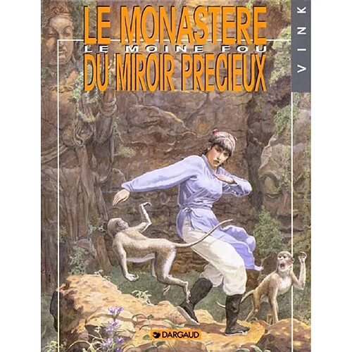 Le moine fou. Vol. 5. Le Monastère du miroir précieux · Occasion