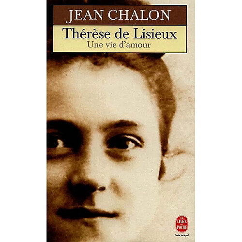 Thérèse de Lisieux : une vie d'amour · Occasion