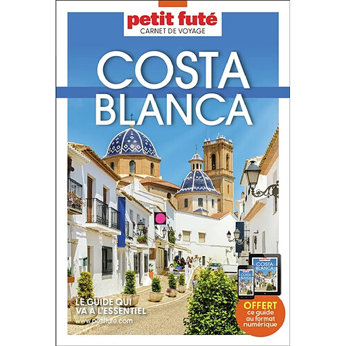 Costa Blanca : Alicante, Benidorm