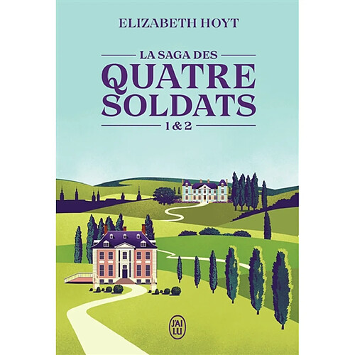 La saga des quatre soldats. Vol. 1 & 2