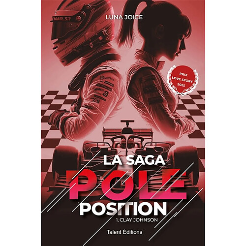 La saga pole position. Vol. 1. Clay Johnson