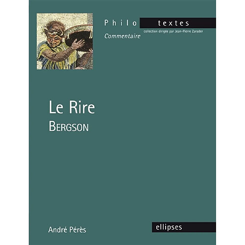 Le rire, Bergson · Occasion