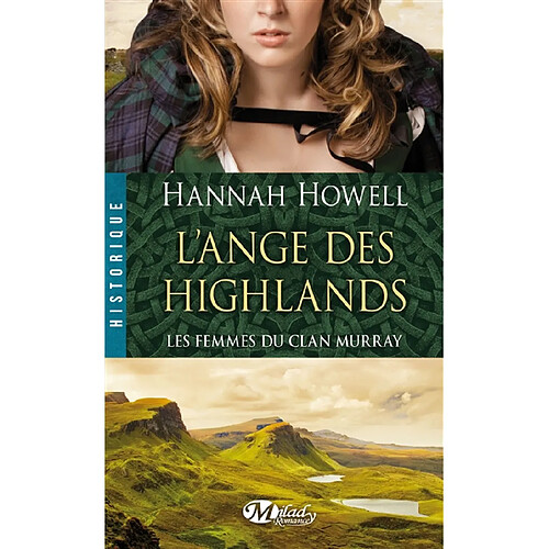 Les femmes du clan Murray. Vol. 1. L'ange des Highlands · Occasion
