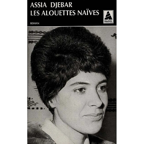 Les alouettes naïves · Occasion