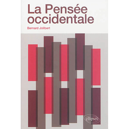 La pensée occidentale : réflexion historique et critique · Occasion