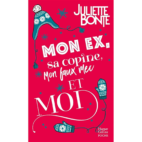 Mon ex, sa copine, mon faux mec et moi · Occasion