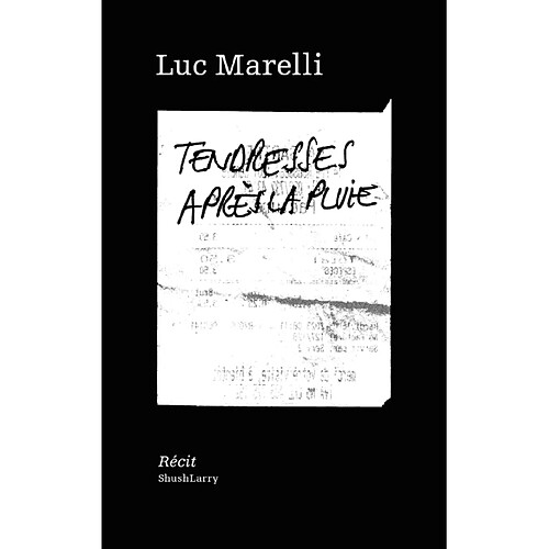 Tendresses après la pluie : récit · Occasion
