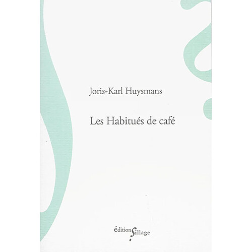 Les habitués de café · Occasion