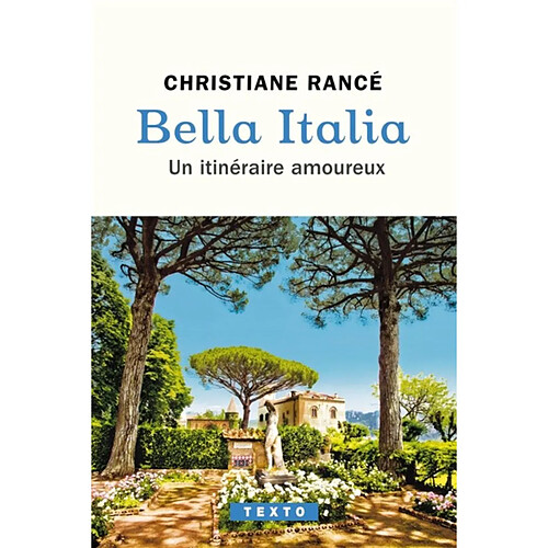 Bella Italia : un itinéraire amoureux