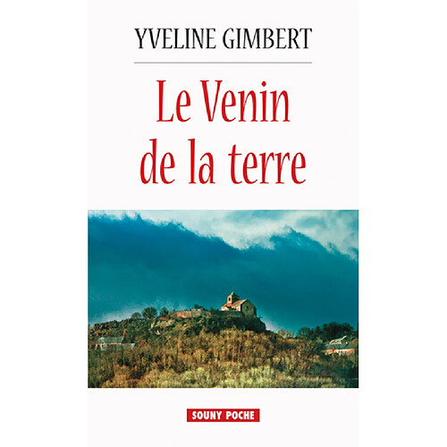 Le venin de la terre · Occasion