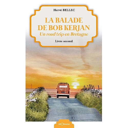 La balade de Bob Kerjan : un road trip en Bretagne. Vol. 2 · Occasion