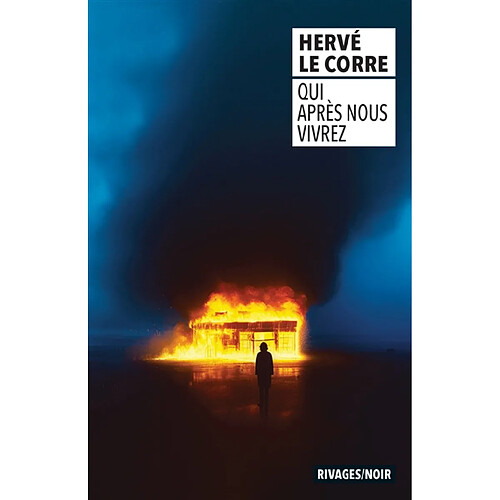 Qui après nous vivrez
