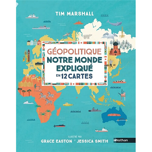 Géopolitique : notre monde expliqué en 12 cartes · Occasion