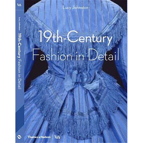 19th Century Fashion in Detail