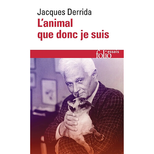 L'animal que donc je suis