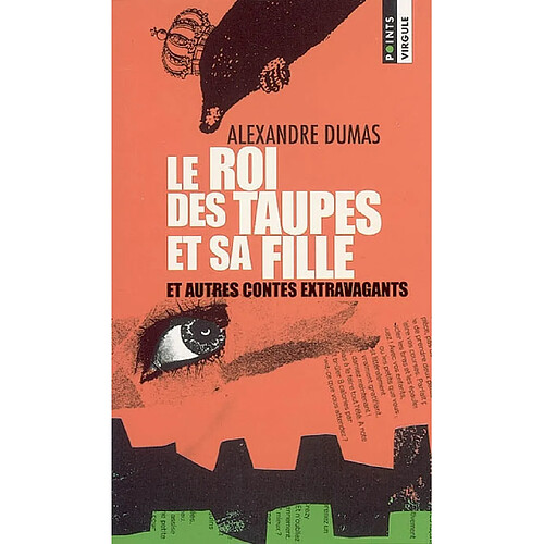 Le roi des taupes et sa fille : et autres contes extravagants · Occasion