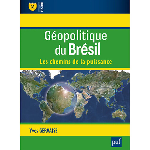 Géopolitique du Brésil : les chemins de la puissance · Occasion