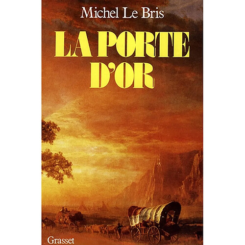 La porte d'or · Occasion