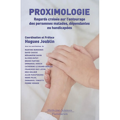 Proximologie : regards croisés sur l'entourage des personnes malades, dépendantes ou handicapées · Occasion