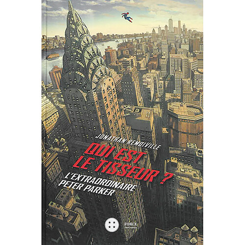 Qui est le tisseur ? : l'extraordinaire Peter Parker · Occasion