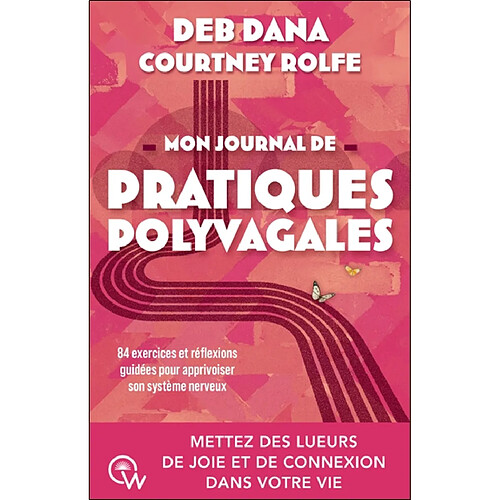 Mon journal de pratiques polyvagales : mettez des lueurs de joie et de connexion dans votre vie : 84 exercices et réflexions guidées pour apprivoiser son système nerveux · Occasion