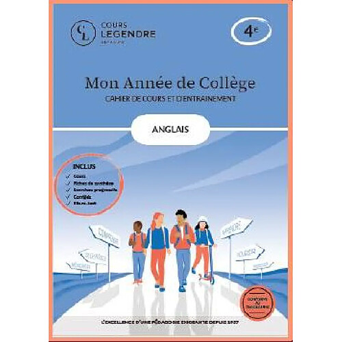 Mon année de collège : anglais 4e : cahier de cours et d'entraînement, conforme au programme