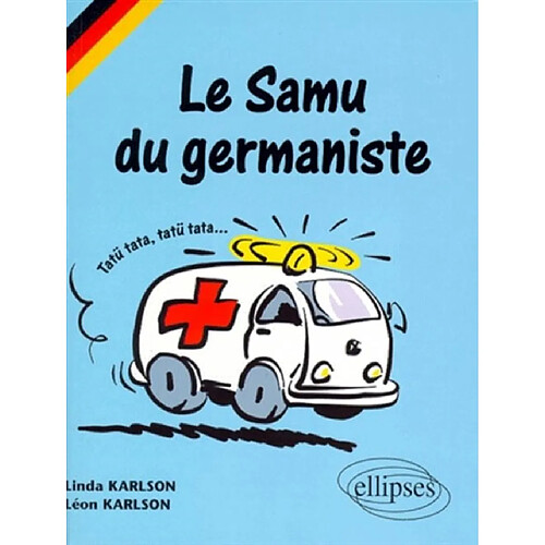 Le SAMU du germaniste · Occasion