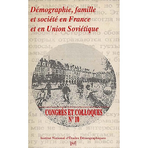 Démographie, famille et société en France et en Union soviétique · Occasion