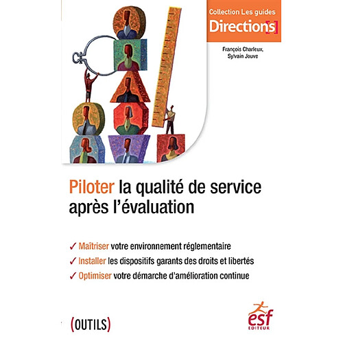 Piloter la qualité de service après l'évaluation · Occasion