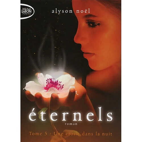Eternels. Vol. 5. Une étoile dans la nuit · Occasion