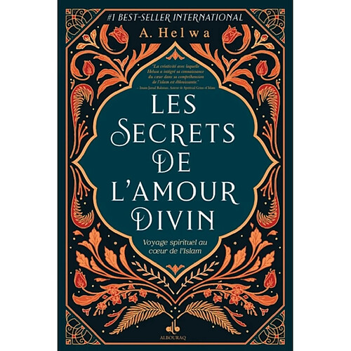 Les secrets de l'amour divin : voyage spirituel au coeur de l'islam · Occasion