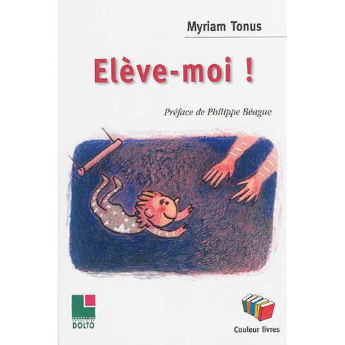 Elève-moi ! · Occasion